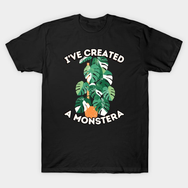 I'VE CREATED A MONSTERA T-Shirt by AMOS_STUDIO